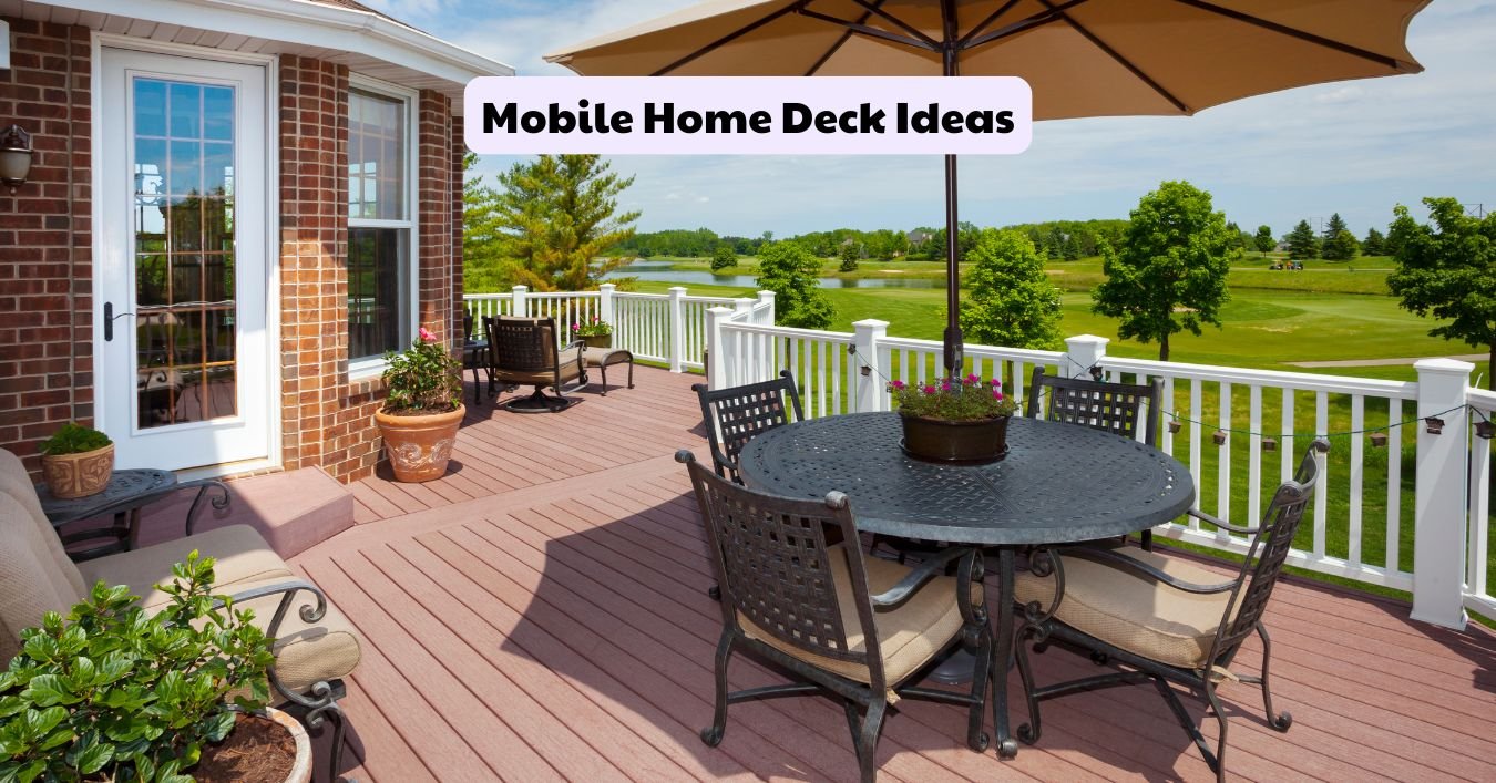 Mobile Home Deck Ideas