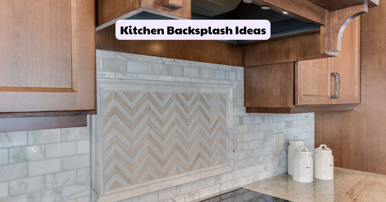 Kitchen Backsplash Ideas
