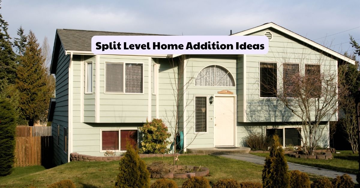 Split Level Home Addition Ideas